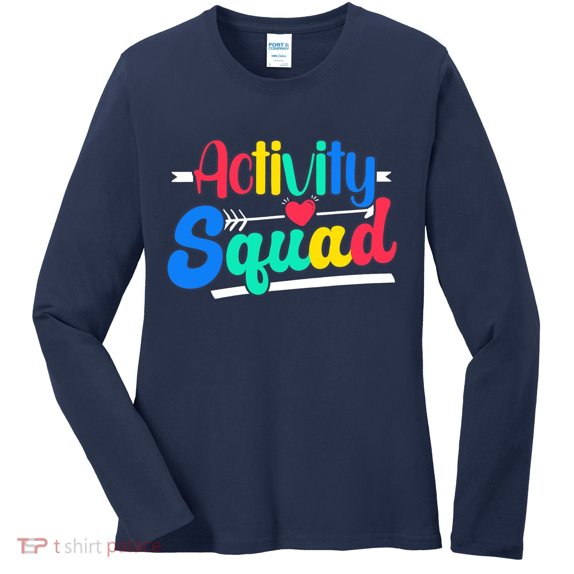 Activity Squad Activity Director Activity Assistant Women's Long Sleeve Shirt