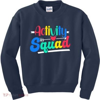 Activity Squad Activity Director Activity Assistant Kids Sweatshirt