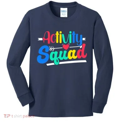 Activity Squad Activity Director Activity Assistant Kids Long Sleeve Shirt