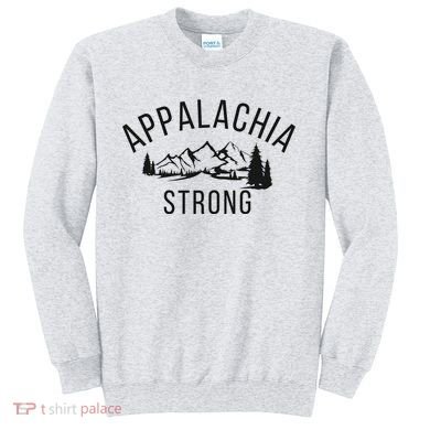 Appalachia Strong Sweatshirt