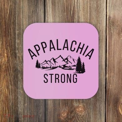 Appalachia Strong Coaster