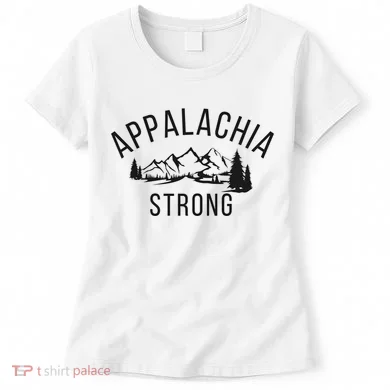Appalachia Strong Women's T-Shirt