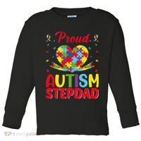 Autism Stepdad Autism Awareness Month Autism Apparel Autism Toddler Long Sleeve Shirt thumb 0