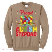 Autism Stepdad Autism Awareness Month Autism Apparel Autism Sweatshirt thumb 0