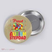 Autism Stepdad Autism Awareness Month Autism Apparel Autism Button thumb 0