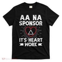 Aa Sponsorship Alcoholics Anonymous Sobriety Aa Na Sponsor T-Shirt thumb 0