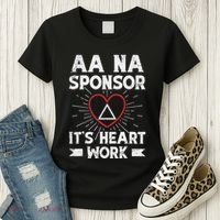 Aa Sponsorship Alcoholics Anonymous Sobriety Aa Na Sponsor Women's T-Shirt thumb 3