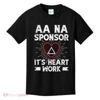 Aa Sponsorship Alcoholics Anonymous Sobriety Aa Na Sponsor Kids T-Shirt thumb 0
