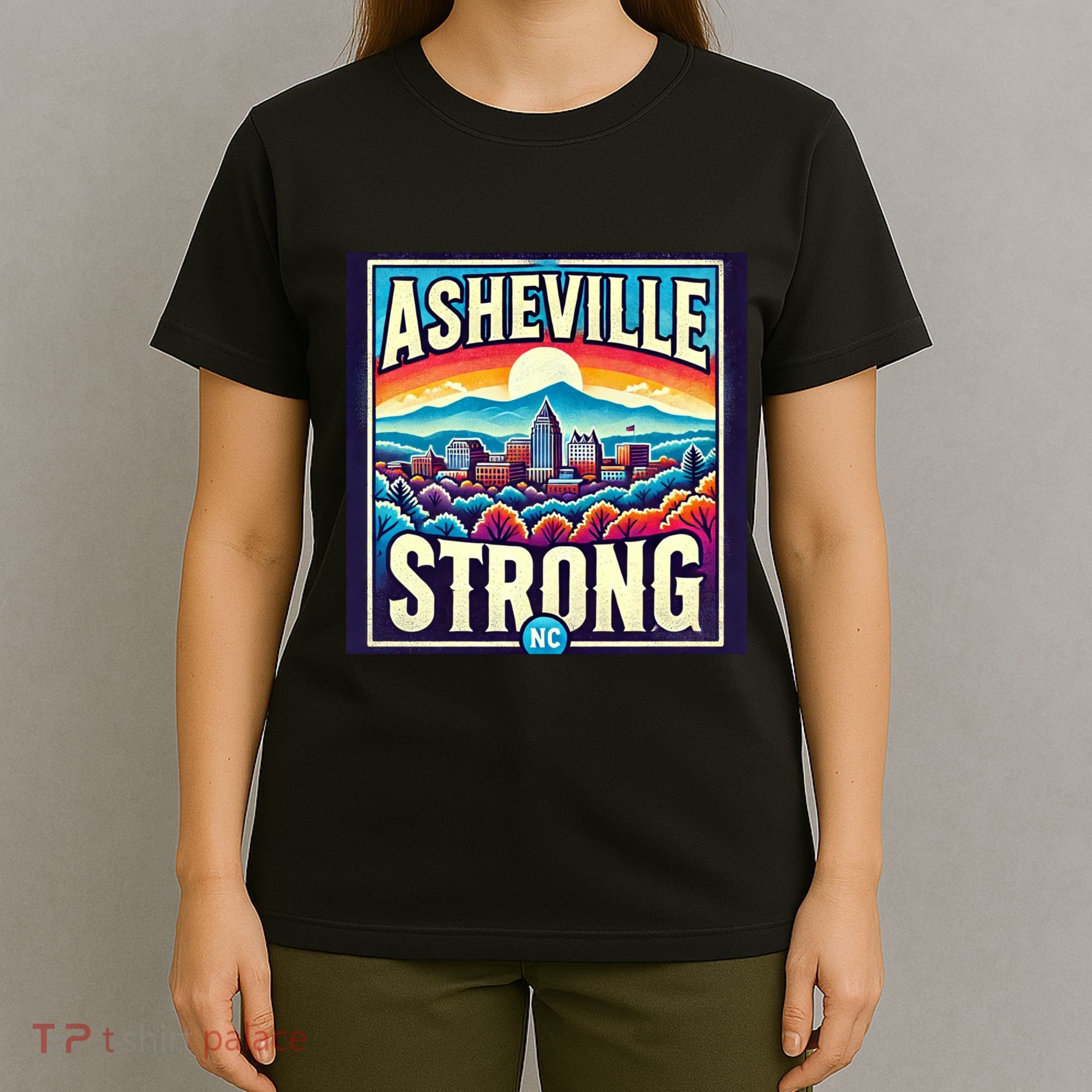 Asheville Strong Asheville North Carolina T-Shirt