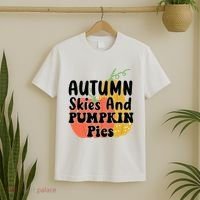 Autumn Skies And Pumpkin Pies Cute T-Shirt thumb 2