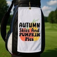 Autumn Skies And Pumpkin Pies Cute Golf Towel thumb 2