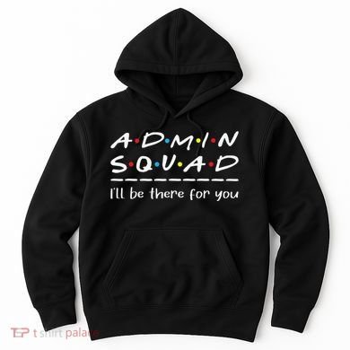Admin Squad Administrative Assistant Office Secretary Hoodie