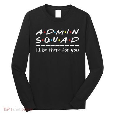 Admin Squad Administrative Assistant Office Secretary Long Sleeve Shirt