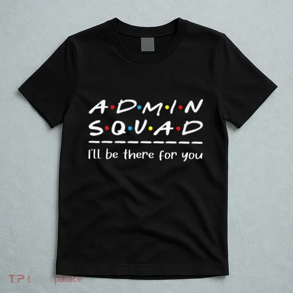 Admin Squad Administrative Assistant Office Secretary T-Shirt