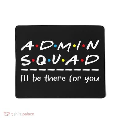 Admin Squad Administrative Assistant Office Secretary Mousepad