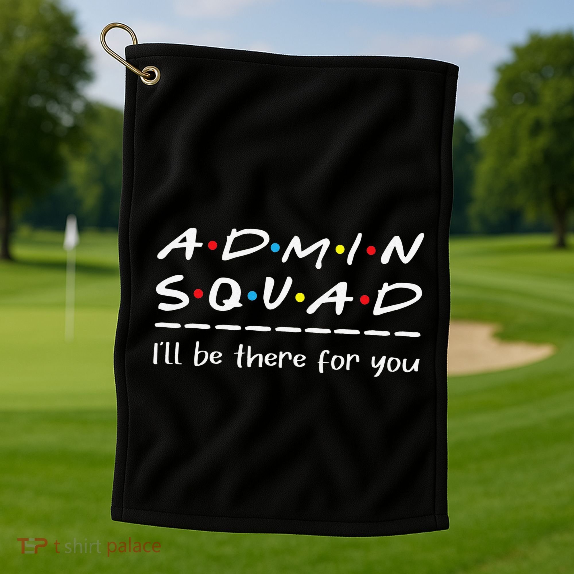 Admin Squad Administrative Assistant Office Secretary Golf Towel