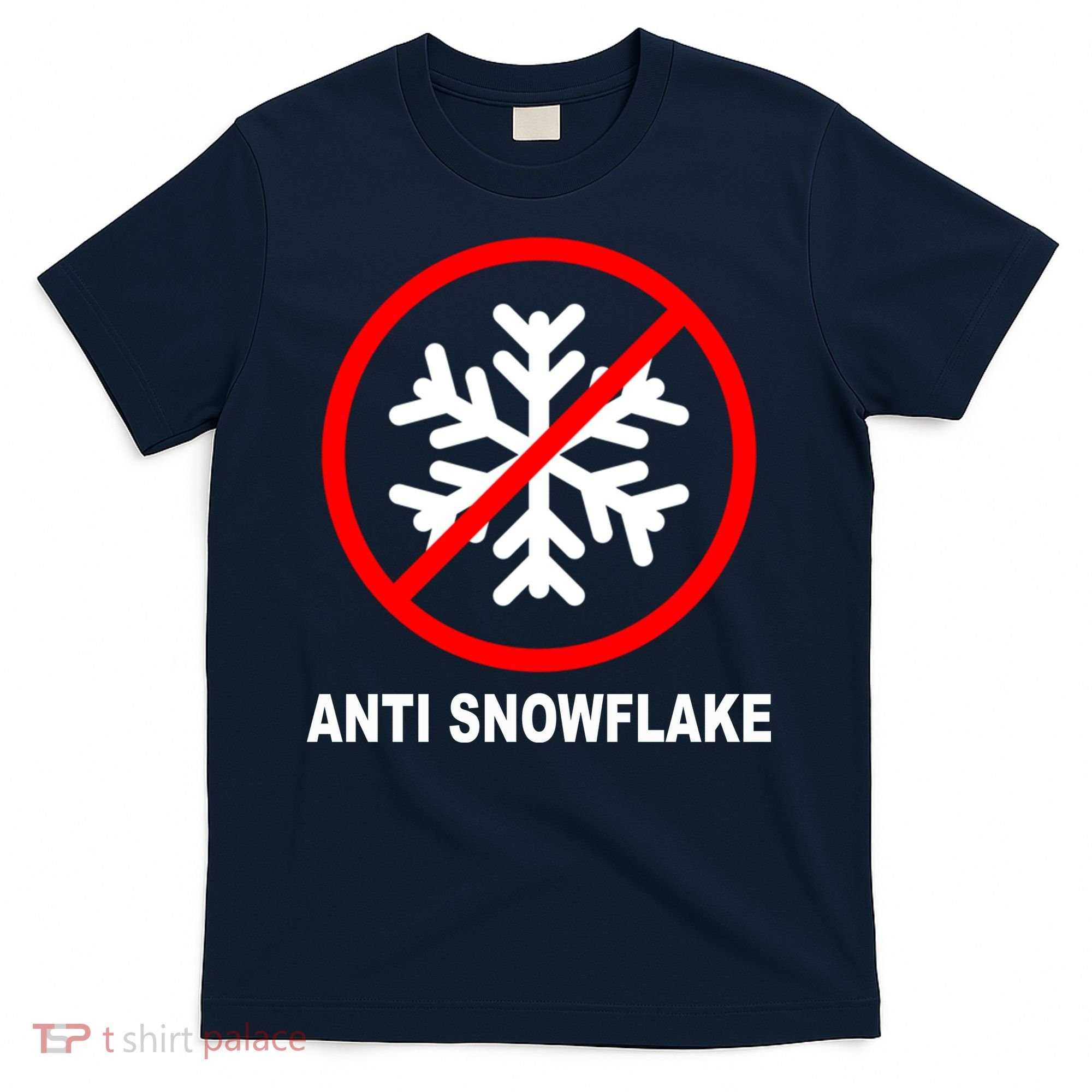Anti Snowflake T-Shirt