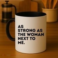 As Strong As The Woman Next To Me Gift Cool Feminism Feminist Gift Coffee Mug thumb 4