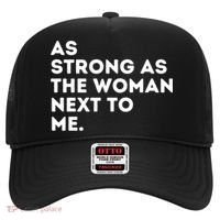 As Strong As The Woman Next To Me Gift Cool Feminism Feminist Gift Hat thumb 0
