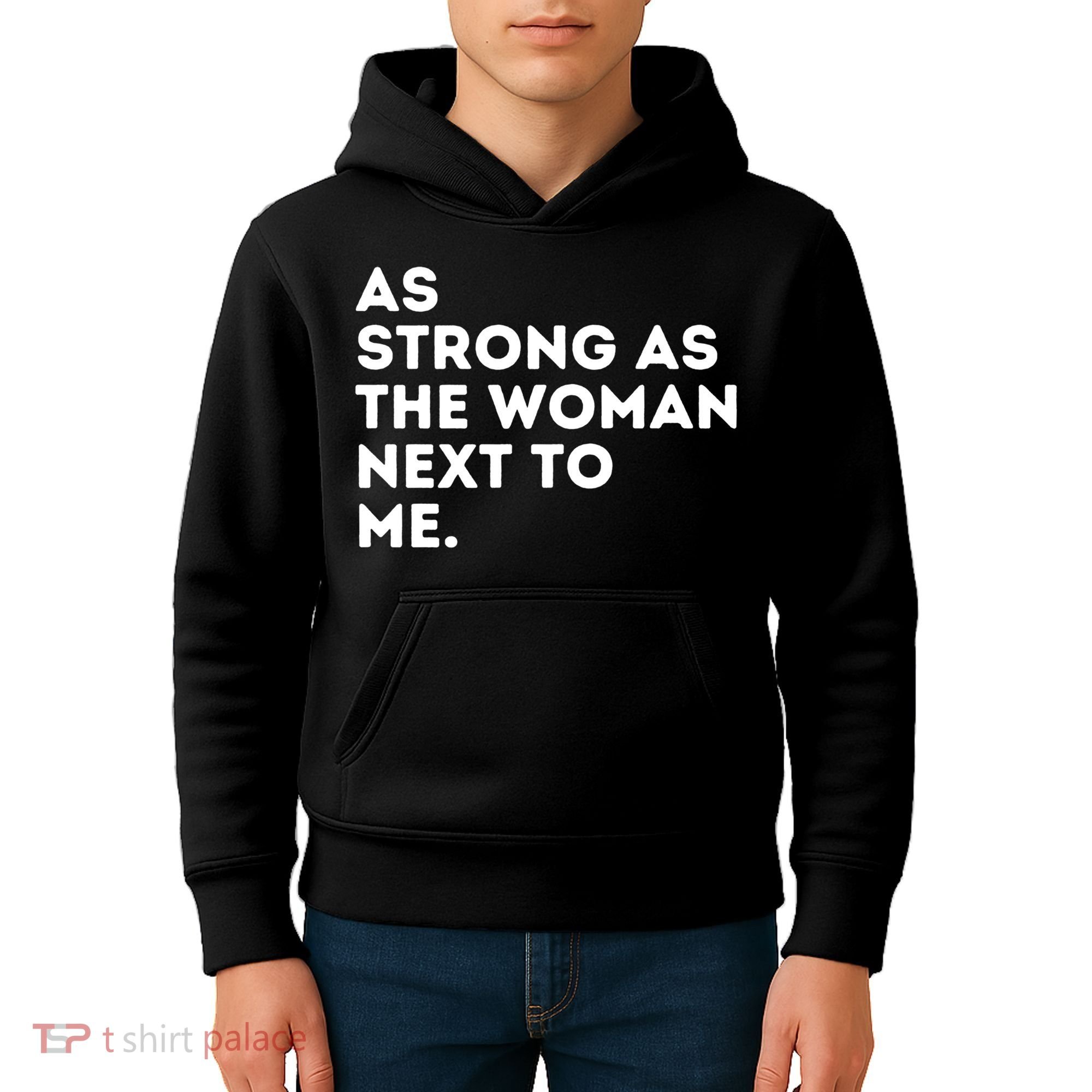 As Strong As The Woman Next To Me Gift Cool Feminism Feminist Gift Kids Hoodie