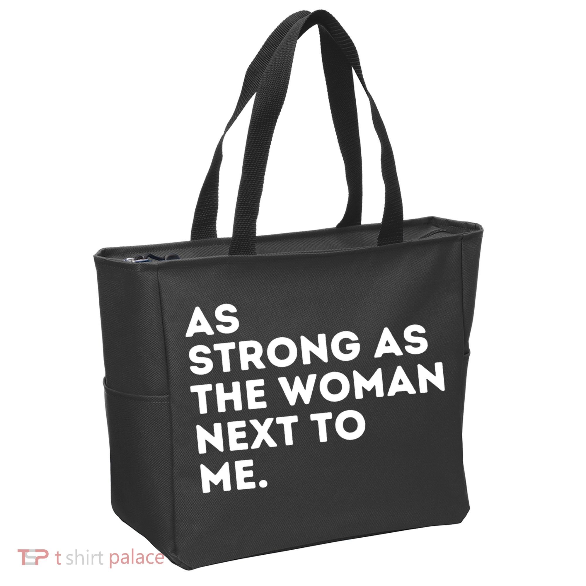 As Strong As The Woman Next To Me Gift Cool Feminism Feminist Gift Tote Bag