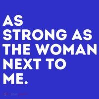 As Strong As The Woman Next To Me Feminism Feminist T-Shirt thumb 7