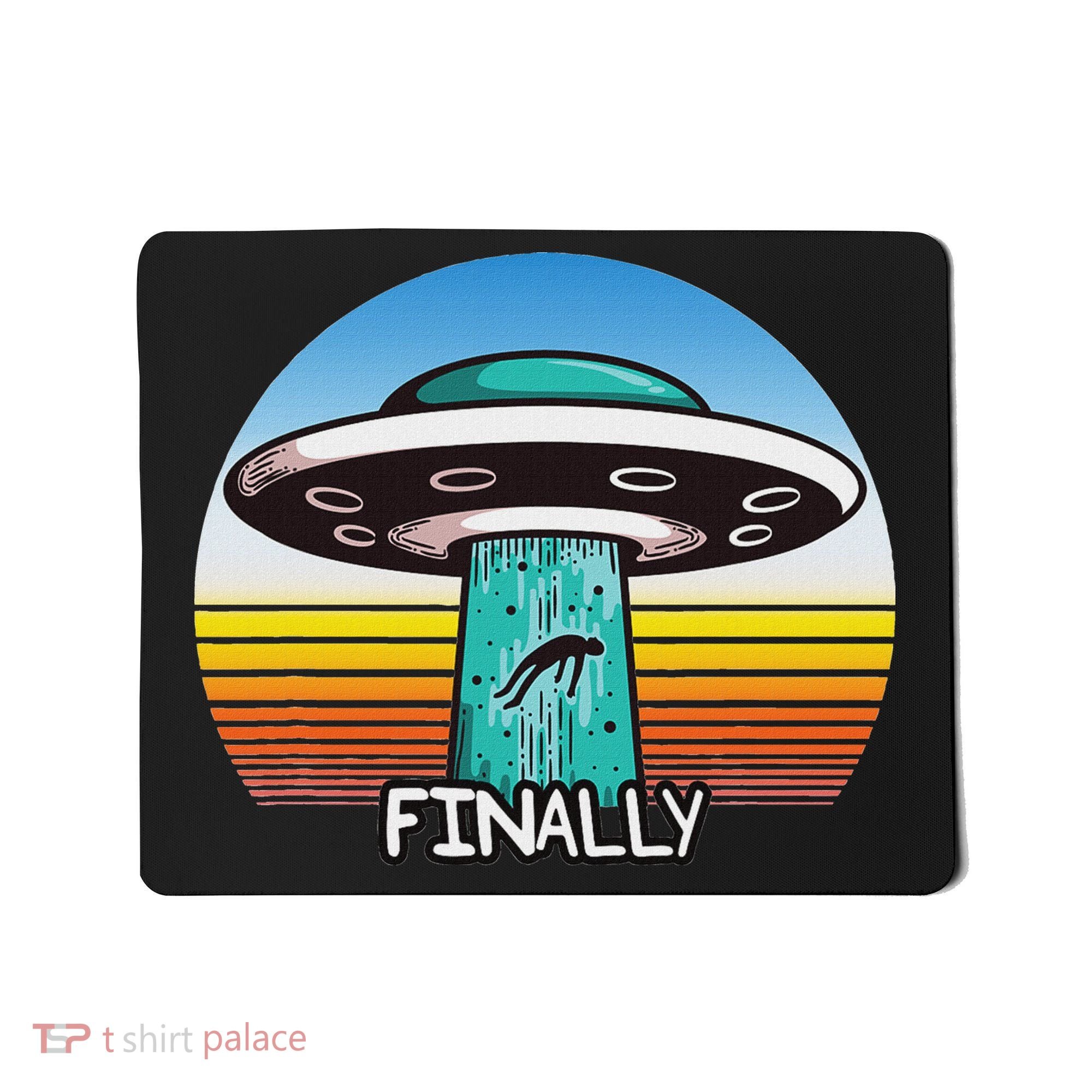 Alien S Abduction Ufo Finally Mousepad