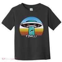 Alien S Abduction Ufo Finally Toddler T-Shirt thumb 0