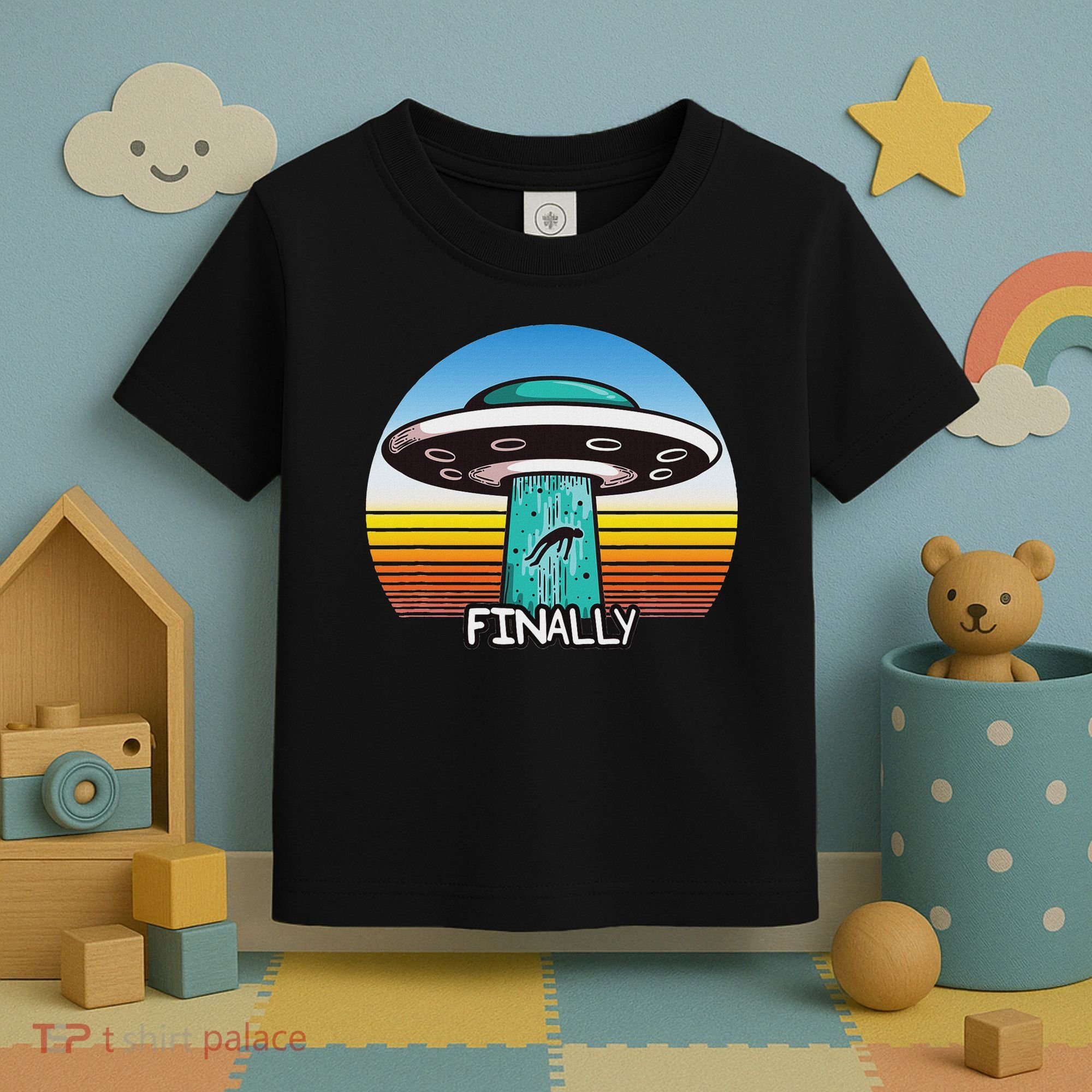 Alien S Abduction Ufo Finally Toddler T-Shirt