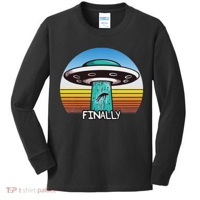 Alien S Abduction Ufo Finally Kids Long Sleeve Shirt