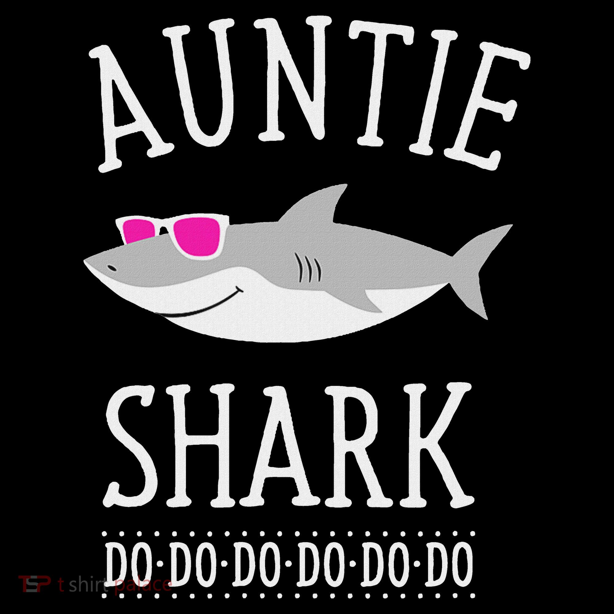 Auntie Shark Toddler T-Shirt