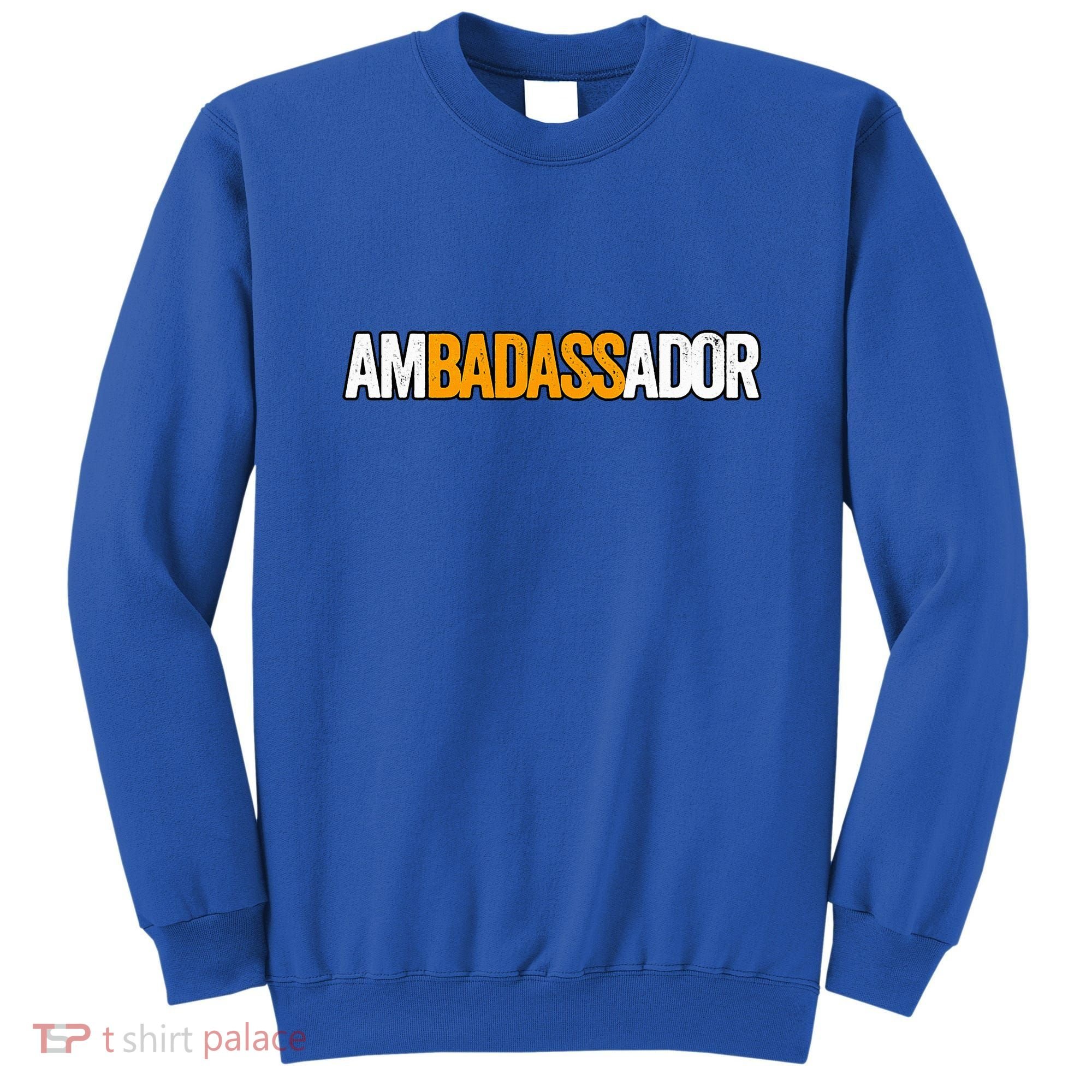 Ambadassador Subtle Ambassador Warehouse Associate Swagazon Sweatshirt