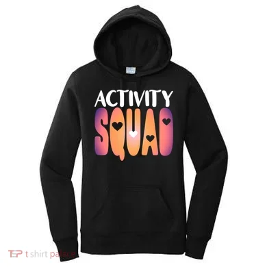 Activity Squad Activity Director Activity Assistant Gift Women's Hoodie