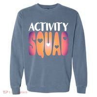 Activity Squad Activity Director Activity Assistant Gift Garment-Dyed Sweatshirt thumb 0