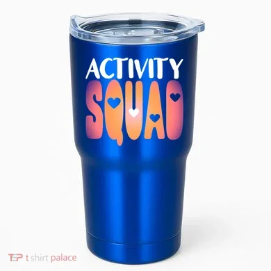 Activity Squad Activity Director Activity Assistant Gift Tumbler