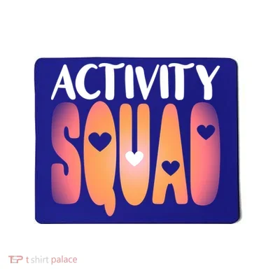 Activity Squad Activity Director Activity Assistant Gift Mousepad