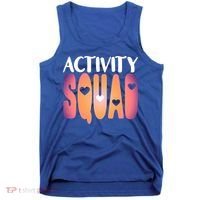 Activity Squad Activity Director Activity Assistant Gift Tank Top thumb 0