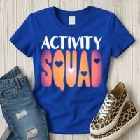 Activity Squad Activity Director Activity Assistant Gift Women's T-Shirt thumb 3