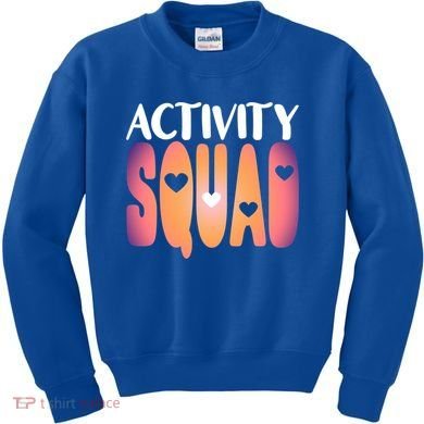 Activity Squad Activity Director Activity Assistant Gift Kids Sweatshirt
