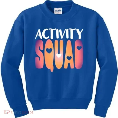 Activity Squad Activity Director Activity Assistant Gift Kids Sweatshirt