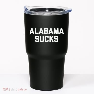 Alabama Sucks Tumbler