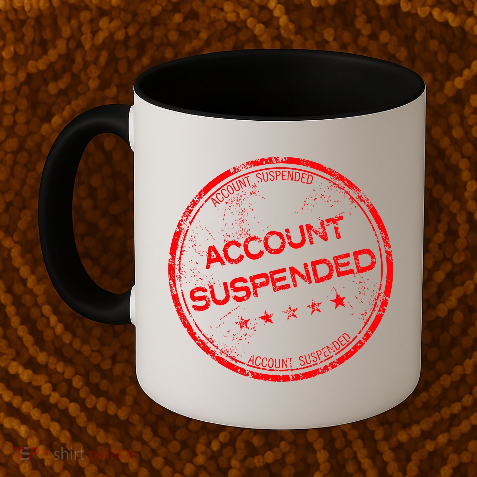 Account Suspended Coffee Mug