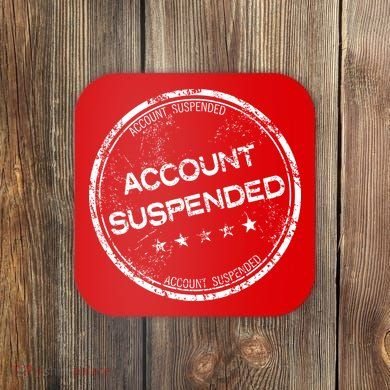 Account Suspended Coaster