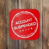Account Suspended Coaster thumb 0