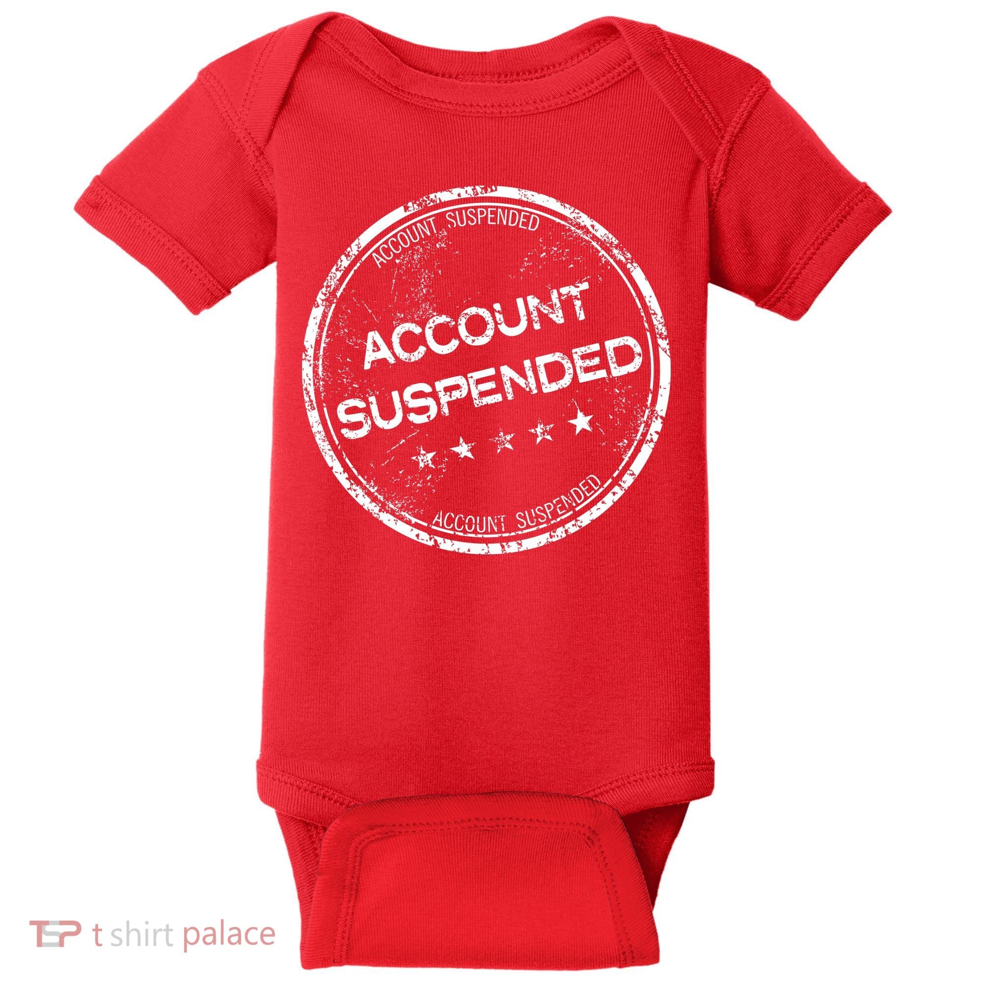 Account Suspended Baby Bodysuit