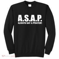 ASAP Always Say A Prayer Sweatshirt thumb 0