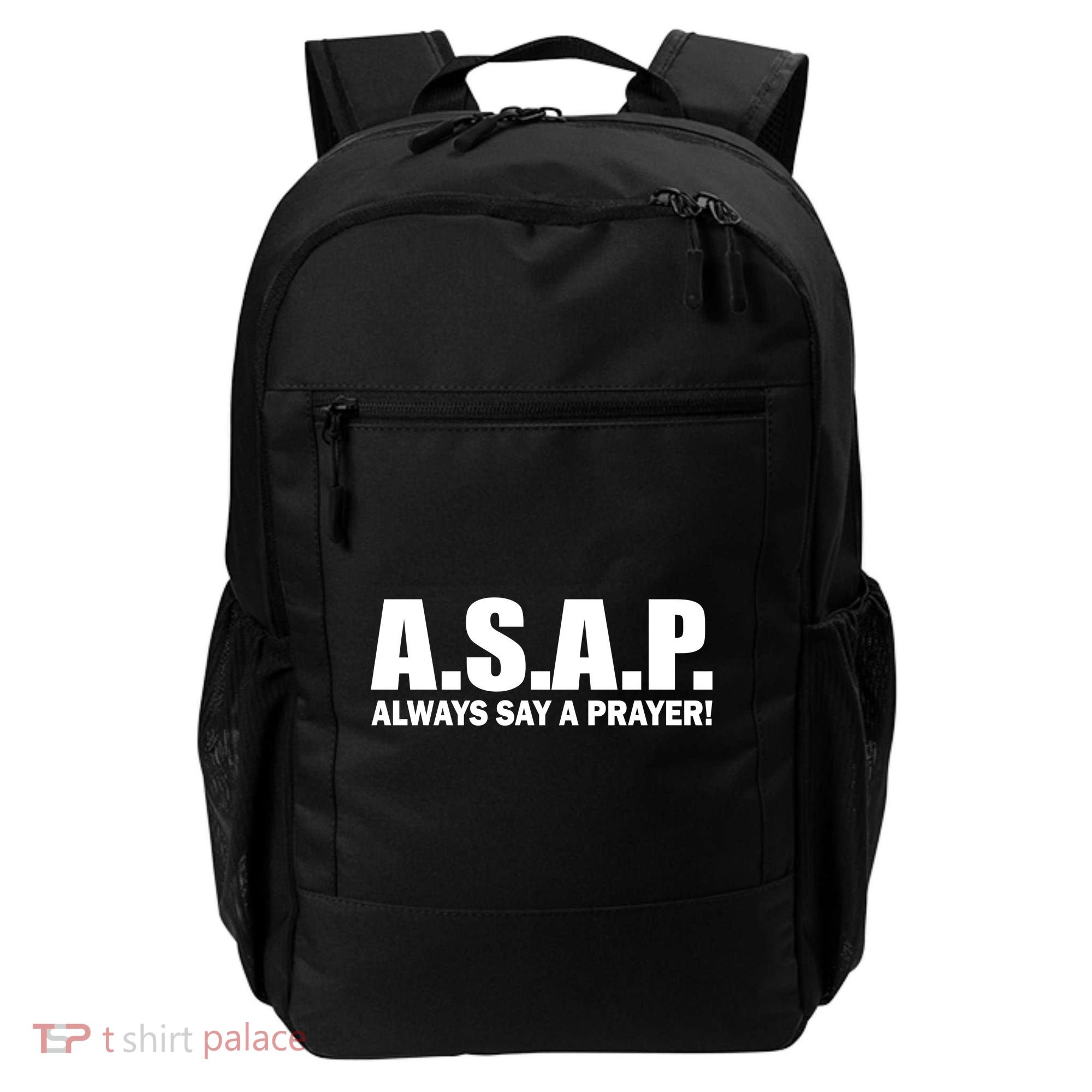 ASAP Always Say A Prayer Backpack