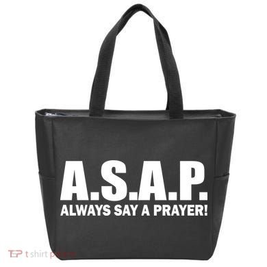 ASAP Always Say A Prayer Tote Bag