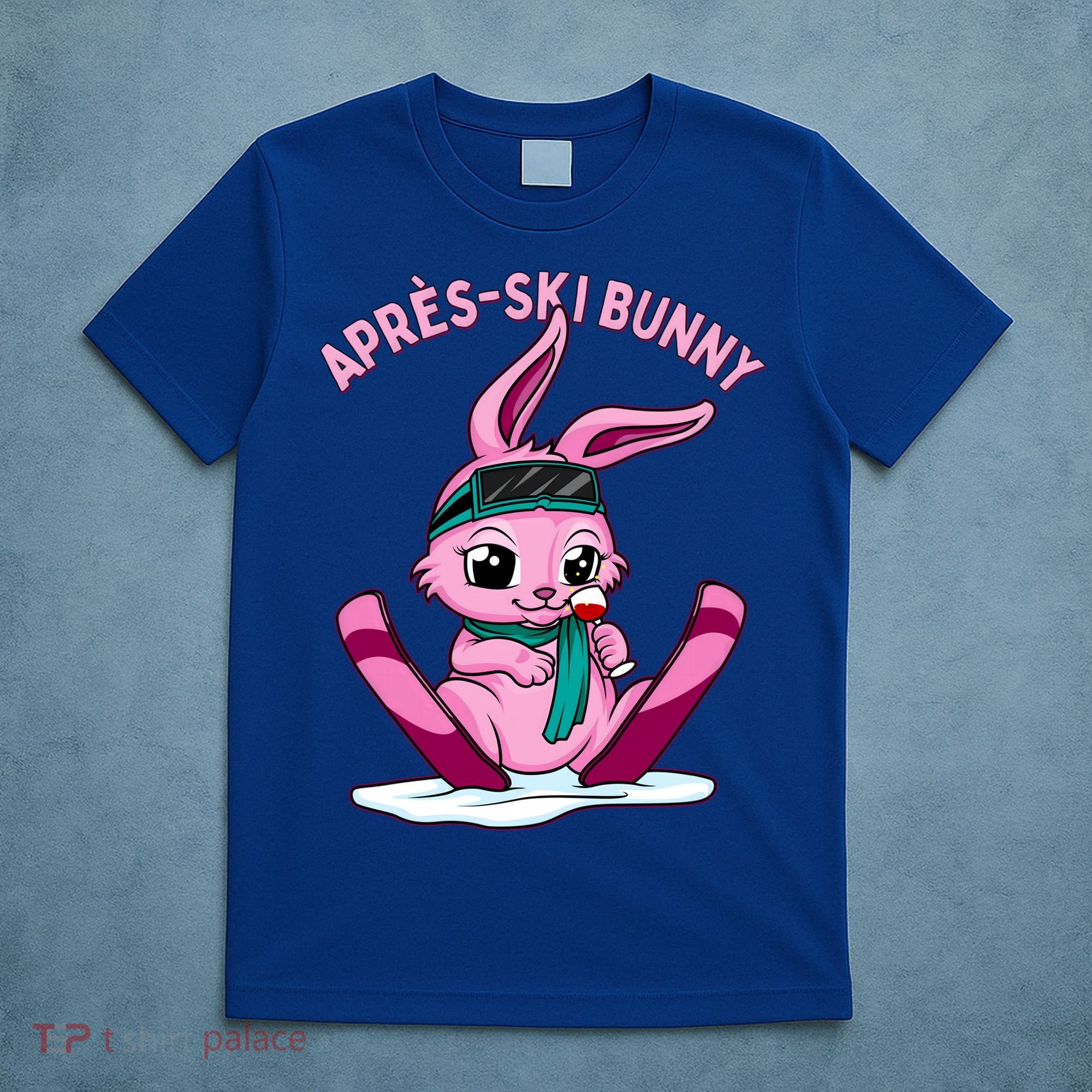 Apres Ski Bunny Ing Wine Funny Skiing Pink Rabbit Party Funny Gift T-Shirt