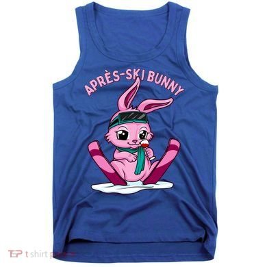 Apres Ski Bunny Ing Wine Funny Skiing Pink Rabbit Party Funny Gift Tank Top